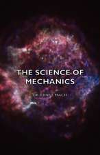 The Science of Mechanics