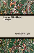 Systems of Buddhistic Thought