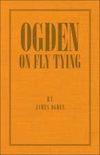 Ogden on Fly Tying