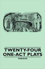 Twenty-Four One-Act Plays