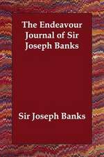 The Endeavour Journal of Sir Joseph Banks