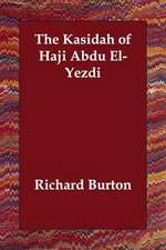 The Kasidah of Haji Abdu El-Yezdi