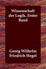 Wissenschaft Der Logik, Erster Band