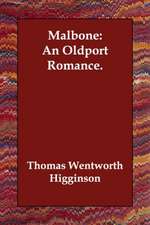 Malbone: An Oldport Romance.