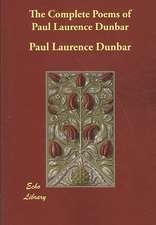 The Complete Poems of Paul Laurence Dunbar