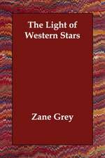 The Light of Western Stars