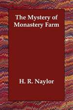 The Mystery of Monastery Farm