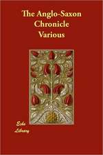 The Anglo-Saxon Chronicle