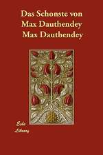 Das Schonste Von Max Dauthendey