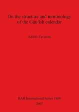 On the structure and terminology of the Gaulish calendar