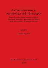 Archaeoastronomy in Archaeology and Ethnography