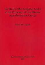 Role of the Religious Sector in the Economy of Late Bronze Age Mycenaean Greece