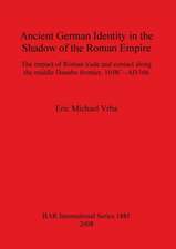 Ancient German Identity in the Shadow of the Roman Empire