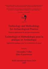 Technology and Methodology for Archaeological Practice