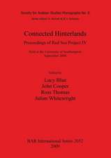 Connected Hinterlands: Proceedings of Red Sea Project IV