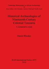 Historical Archaeologies of Nineteenth-Century Colonial Tanzania