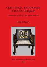 Chairs, Stools, and Footstools in the New Kingdom: Production, Typology, and Social Analysis