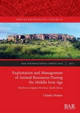 Exploitation and Management of Animal Resources During the Middle Iron Age: Northern Limpopo Province, South Africa