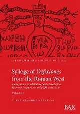 Sylloge of Defixiones from the Roman West. Volume I