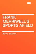 Frank Merriwell's Sports Afield