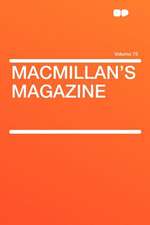 Macmillan's Magazine Volume 75