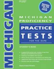 Michigan Proficiency Practice Tests for the ECPE