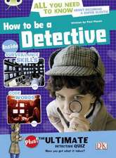 Bug Club NF Red (KS2) A/5C How to be a Detective