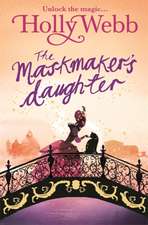 A Magical Venice Story: The Maskmaker's Daughter