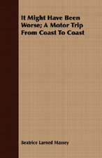 It Might Have Been Worse; A Motor Trip from Coast to Coast: Isaac Watts and Contemporary Hymn-Writers