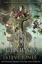 Jones, S: No Need for Geniuses