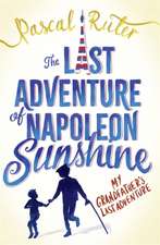 Ruter, P: The Last Adventure of Napoleon Sunshine