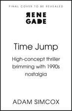 Time Jump: High-concept thriller brimming with 1990s nostalgia