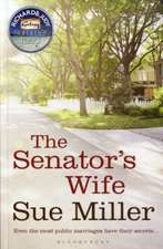 The Senator's Wife: A Richard & Judy pick, from the bestselling author of Monogamy