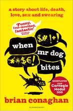 Conaghan, B: When Mr Dog Bites