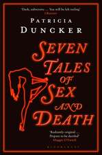 Seven Tales of Sex and Death