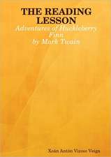 The Reading Lesson: Adventures of Huckleberry Finn