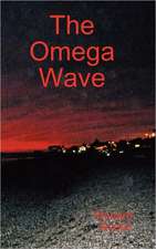 The Omega Wave