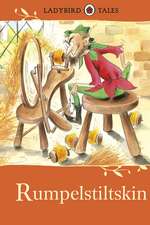 Ladybird Tales: Rumpelstiltskin: 5-8 ani