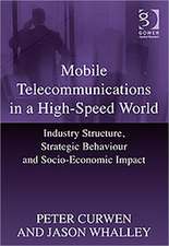 Mobile Telecommunications in a High-Speed World: Industry Structure, Strategic Behaviour and Socio-Economic Impact