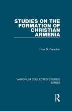 Studies on the Formation of Christian Armenia