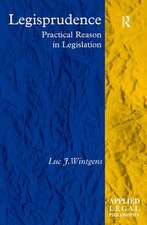 Legisprudence: Practical Reason in Legislation