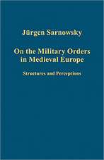 On the Military Orders in Medieval Europe