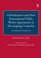 Globalization and New International Public Works Agreements in Developing Countries: An Analytical Perspective