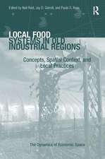 Local Food Systems in Old Industrial Regions: Concepts, Spatial Context, and Local Practices