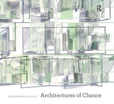 Architectures of Chance