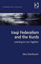 Iraqi Federalism and the Kurds: Learning to Live Together