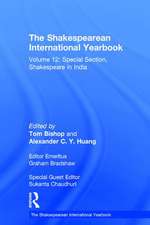 The Shakespearean International Yearbook: Volume 12: Special Section, Shakespeare in India