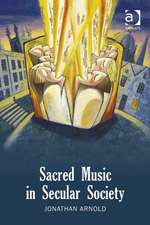 Sacred Music in Secular Society