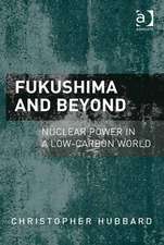 Fukushima and Beyond: Nuclear Power in a Low-Carbon World