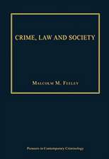 Crime, Law and Society: Selected Essays